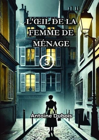 L'oeil de la femme de ménage