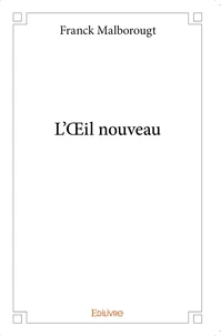 L'OEil nouveau