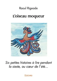 L'oiseau moqueur