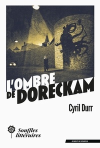 Cyril Durr - L'ombre de Doreckam.