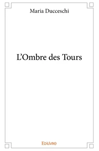 L'Ombre des Tours