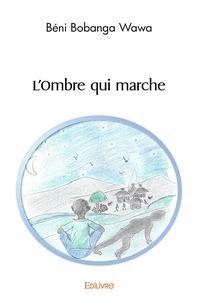 L'Ombre qui marche