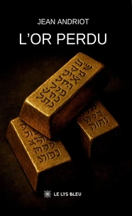 L'or perdu