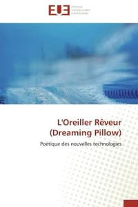 L'Oreiller Rêveur (Dreaming Pillow)