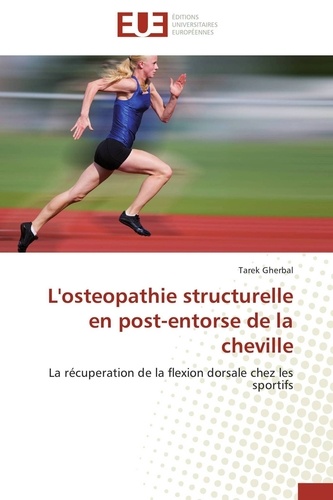 T Gherbal - L'ostéopathie structurelle en post-entorse de la cheville.