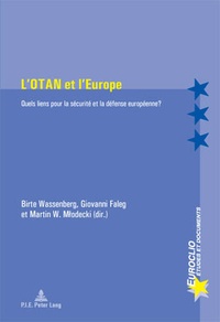 Birte Wassenberg - L'OTAN et l'Europe.