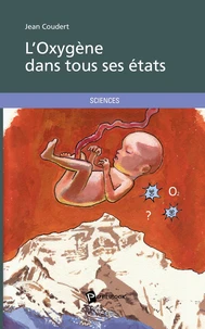 L'oxygène dans tous ses états