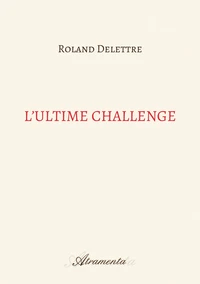 L'ultime challenge