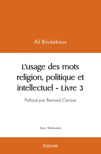 L'usage des mots religion, politique et intellectuel