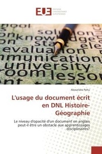 Alexandra Pohu - L'usage du document écrit en DNL Histoire-Géographie - Le niveau d'opacité d'un document en anglais peut-il être un obstacle aux apprentissages disciplinaires ?.