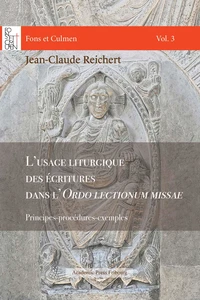 L'usage liturgique des écritures dans l'Ordo lectionum missae