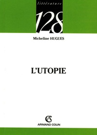 Micheline Hugues - L'utopie.