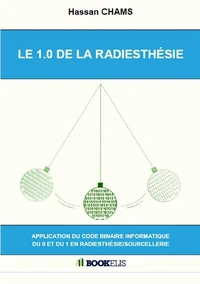 La 1.0 de la radiesthésie