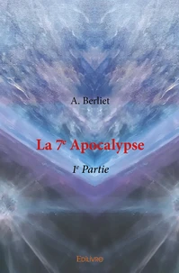 La 7e Apocalypse - Tome 1