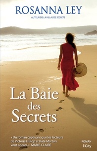 Rosanna Ley - La baie des secrets.