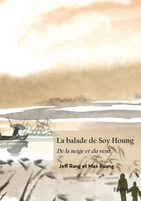 La balade de Soy Houng