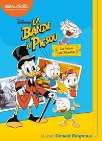  Disney et Donald Reignoux - La Bande à Picsou - Le trésor de l'Atlantide. 1 CD audio MP3