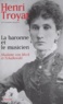 Henri Troyat - La baronne et le musicien - Madame von Meck et Tchaïkovski.