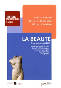 France Farago et Etienne Akamatsu - La beauté - Prépas commerciales 2e année.