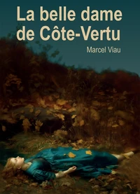 La belle dame de Côte-Vertu
