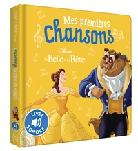 LA BELLE ET LA BÊTE - Mes Premières Chansons - Livre sonore - Disney Princesses