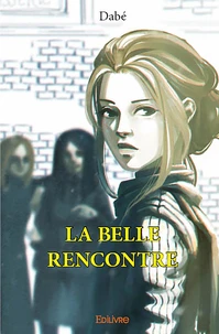 La belle rencontre
