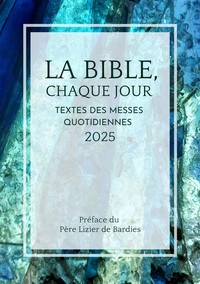 La bible, chaque jour