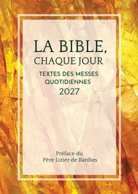 La bible, chaque jour