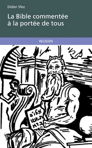 La Bible commentée à la portée de tous
