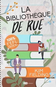 Kim Fielding - La bibliothèque de rue.