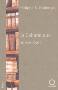 La cabane aux écrevisses