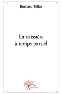 La caissière à temps partiel