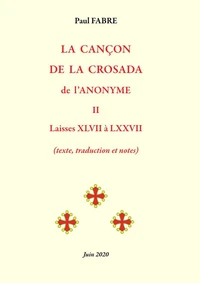 LA CANÇON DE LA CROSADA de l'Anonyme - Tome 2