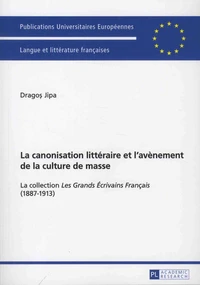 La canonisation littéraire et l'avènement de la culture de masse
