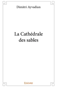 La Cathédrale des sables