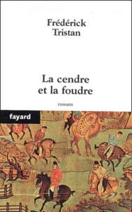 La cendre et la foudre