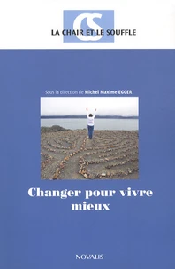 Changer pour vivre mieux