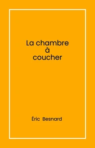 La Chambre à coucher
