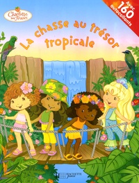  Hachette - La chasse au trésor tropicale - Avec 160 autocollants.