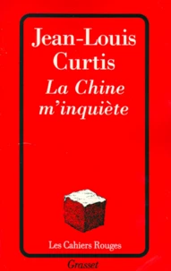 La Chine m'inquiète