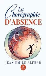 La chorégraphie d'absence