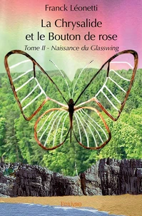 Naissance du Glasswing