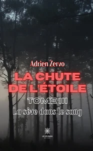 La sève dans le sang
