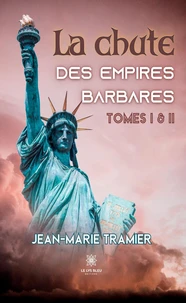 La chute des empires barbares Tomes 1 et 2