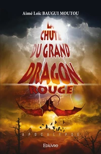 La Chute du grand Dragon rouge