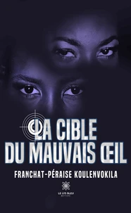 La cible du mauvais oeil