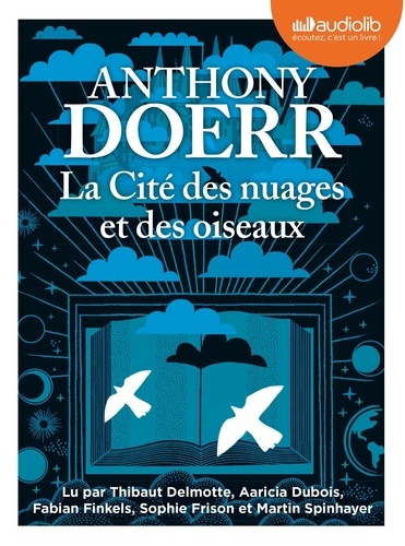 La Cité des nuages et des oiseaux de Anthony Doerr - Livre - Decitre