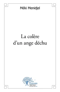 La colère d'un ange déchu