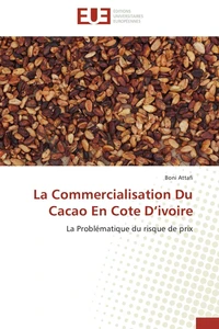 La Commercialisation Du Cacao En Cote D'ivoire