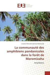 La communaute des amphibiens pandanicoles dans la foret de Maromizaha
